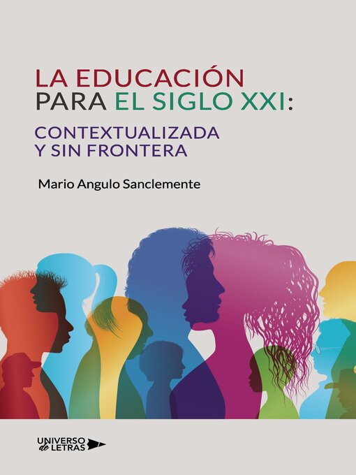 Title details for La Educación para el siglo XXI by Mario Angulo Sanclemente - Available